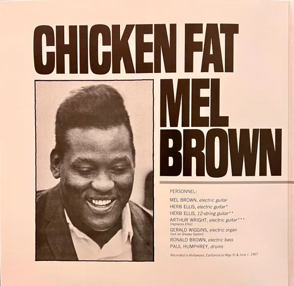 Mel Brown ~ Chicken Fat