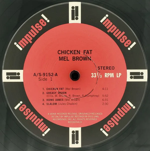 Mel Brown ~ Chicken Fat