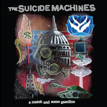 The Suicide Machines A Match And Some Gasoline: 20th Anniversary Edition